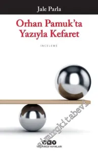 Orhan Pamuk'ta Yazıyla Kefaret -         2023