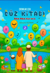 Çocuklar İçin Cüz Kitabı 2- Adım Adım Kur'an'a