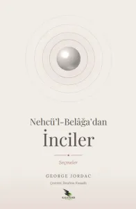 Nehcü'l Belaga'dan İnciler