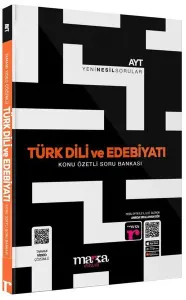 Marka Yayınları 2024 AYT Türk Dili ve Edebiyatı Konu Özetli Yeni Nesil Soru Bankası Tamamı Video Çözümlü