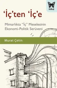 İç'ten 'İç'e