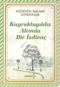 Kuyrukluyıldız Altında Bir İzdivaç