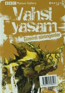 Vahşi Yaşam-Gizemli Sürüngenler