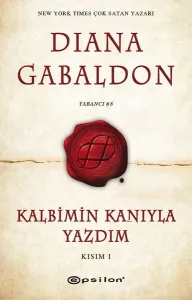 Kalbimin Kanıyla Yazdım; Kısım 1