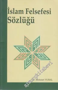 İslam Felsefesi Sözlüğü -         2011
