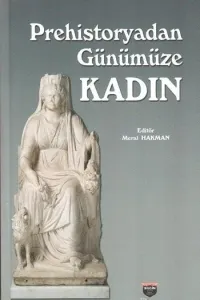 Prehistoryadan Günümüze Kadın