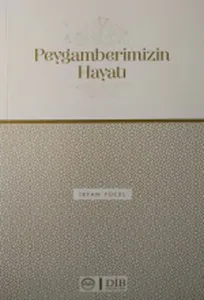 Peygamberimizin Hayatı