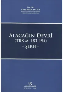 Alacağın Devri (TBK M. 183-194) Şerh