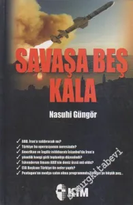 Savaşa Beş Kala -        2006