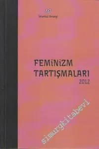Feminizm Tartışmaları 2012 -