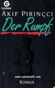 Der Rumpf - AKIF PIRINÇCI