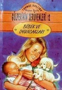 Bebek ve Oyuncakları; Gülperi´nin Serüvenleri - 12