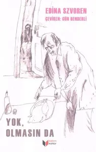 Yok Olmasın da