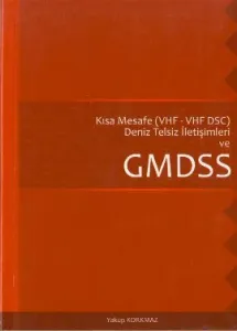 Kısa Mesafe Deniz Telsiz İletişimleri GMDSS