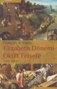 Elizabeth Dönemi Okült Felsefe -