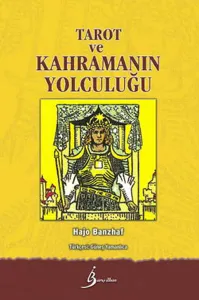 Tarot Ve Kahramanın Yolculuğu