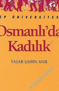 Osmanlı'da Kadılık -