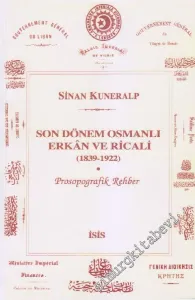 Son Dönem Osmanlı Erkân ve Ricali (1839 - 1922) - Prosopografik Rehber -         2003
