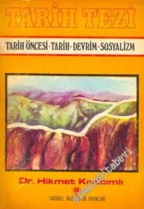 Tarih Tezi: Tarih Öncesi Tarih Devrim Sosyalizm -        1976