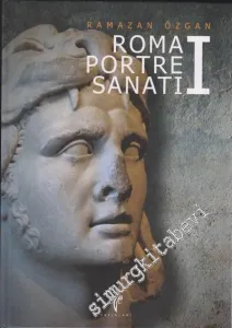 Roma Portre Sanatı 1 -  CİLTLİ -         2013