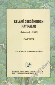 Kelami Dergahından Hatıralar: İstanbul 1925 -        1993
