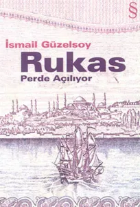 Rukas; Perde Açılıyor
