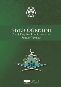 Siyer Öğretimi; Çocuk Kitapları Edebi Eserler ve Popüler Yayınlar