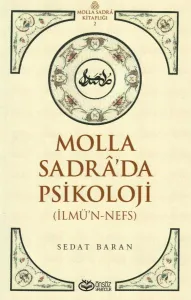 Molla Sadrâ'da Psikoloji