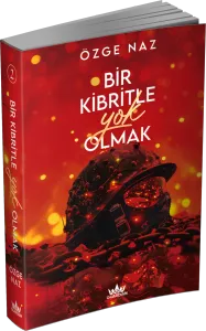 BİR KİBRİTLE YOK OLMAK 2 - CİLTSİZ