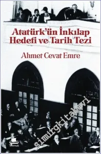 Atatürk'ün İnkılap Hedefi ve Tarih Tezi -         2023