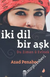 İki Dil Bir Aşk : Du Ziman ü Evinek -        2017