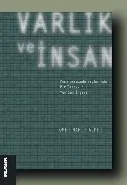 Varlık ve İnsan (Kemalpaşazade Bağlamında Bir Tasavvurun Yeniden İnşası) (Brd)