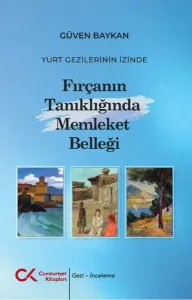 Fırçanın Tanıklığında Memleket Belleği