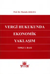 Vergi Hukukunda Ekonomik Yaklaşım