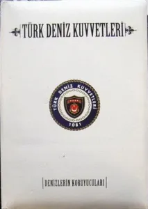 Türk Deniz Kuvvetleri "Denizlerin Koruyucuları"