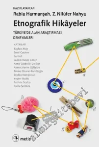 Etnografik Hikayeler: Türkiye'de Alan Araştırması Deneyimleri -         2022