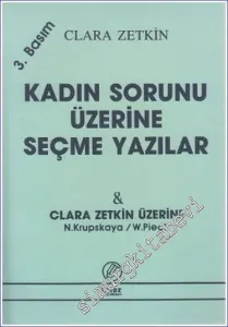 Kadın Sorunu Üzerine Seçme Yazılar - Clara Zetkin Üzerine  -        2003