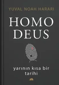 Homo Deus Yarının Kısa Bir Tarihi (Ciltli)