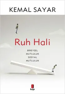 Ruh Hali;Bireysel Mutluluk Sosyal Mutluluk