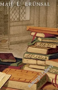 Orta Çağ İslam Dünyasında Kitap ve Kütüphane CİLTLİ -        2018