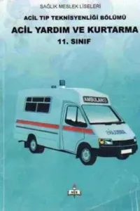 11. Sınıf Acil Yardım ve Kurtarma