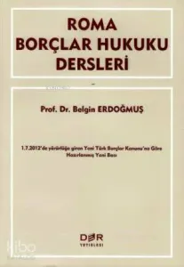 Roma Borçlar Hukuku Dersleri