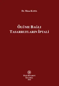 Ölüme Bağlı Tasarrufların İptali