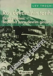Rus Devriminin Tarihi - Cilt 2, Ekim Devrimi: Başarısız Karşı Devrim Girişimi -