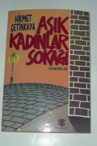 Aşık Kadınlar Sokağı ( Denemeler )
