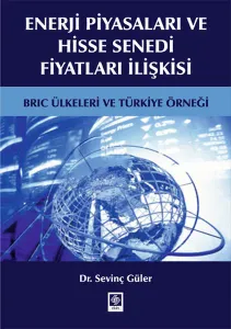 Enerji Piyasaları Ve Hisse Senedi Fiyatları İlişkisi