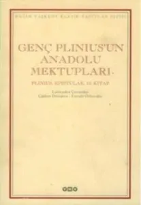 Genç Plinius'un Anadolu MektuplarıPlinius, Epistulae, 10. Kitap (Ciltli)