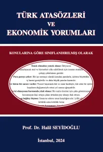 Türk Atasözleri ve Ekonomik Yorumlar