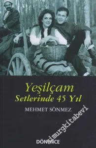 Yeşilçam Setlerinde 45 Yıl -         2011