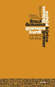 Gramera Kurdı (Kurdi - Tirki) - Kürtçe Gramer (Kürtçe - Türkçe)